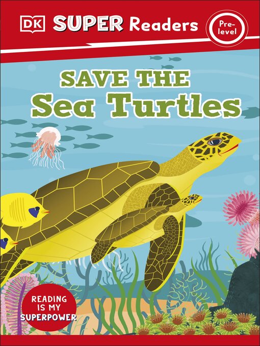 Title details for Save the Sea Turtles by DK - Wait list